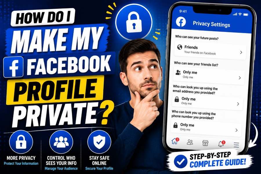How Do I Make My Facebook Profile Private